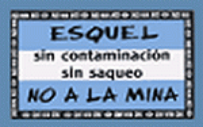 Transnacional minera estadounidense pretende envenenar a Esquel