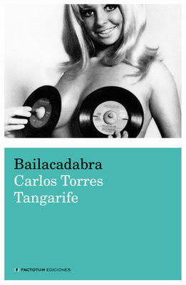 Bailacadabara, de Carlos Torres Tangarife
