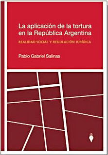 Libro de Pablo Salinas sobre la tortura en Argentina