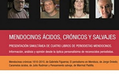 Mendocinos ácidos, crónicos y salvajes