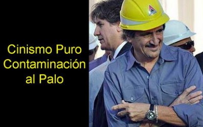 Cinismo puro. Contaminación al palo