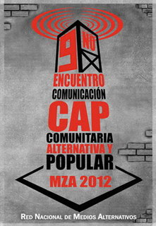 Noveno encuentro de la comunicación comunitaria alternativa y popular – Mendoza 2012