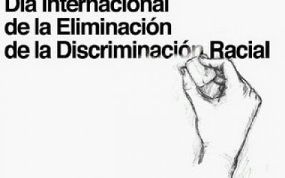 Día internacional de la eliminación de la discriminación racial