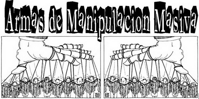 Armas de manipulación masiva