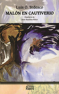 A propósito de “Malón en cautiverio”
