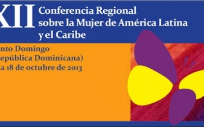 Finalizó la XII Conferencia Regional sobre la Mujer de América Latina y el Caribe con la adopción del Consenso de Santo Domingo