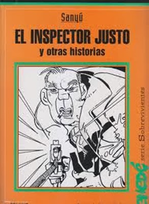 El Inspector Justo de Sanyú y los Inspectores obedientes.