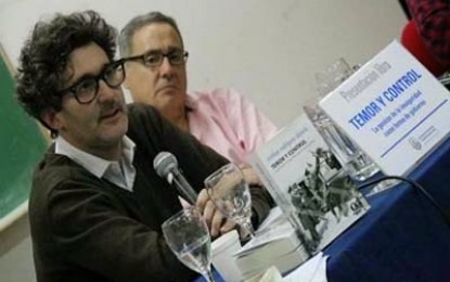 Se presenta en Mendoza el libro “Temor y Control: la gestión de la inseguridad como forma de gobierno”