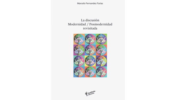 Libro para descargar: La discusión Modernidad/Posmodernidad revisitada