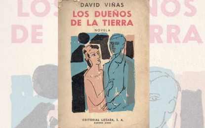 Una síntesis de la novela de David Viñas sobre la patagonia rebelde