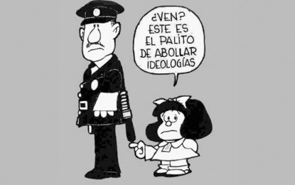 La Noche de los bastones largos – «Los bastones abolla ideología» (Mafalda)
