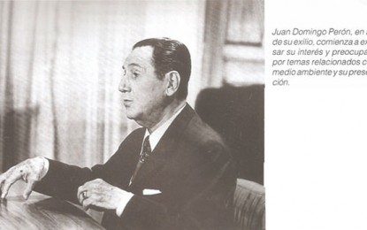 Perón, el primer ecologista?