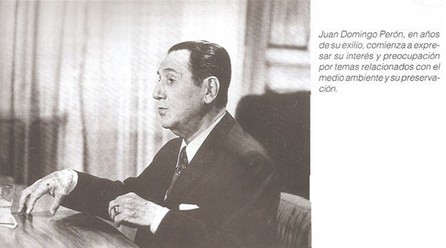 Perón, el primer ecologista?