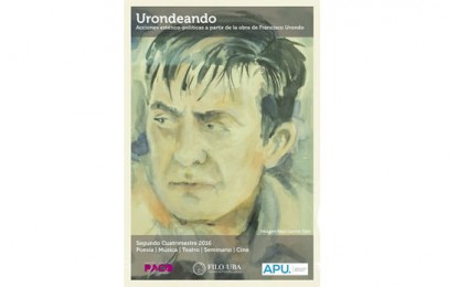 Urondeando: acciones estético-políticas a partir de la obra de Francisco Urondo