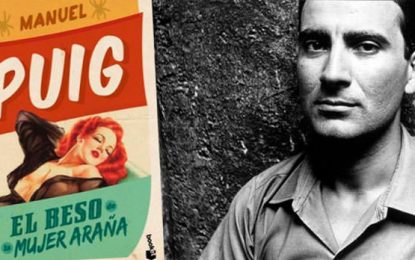 El beso de la mujer araña: literatura, sexo y revolución en Puig