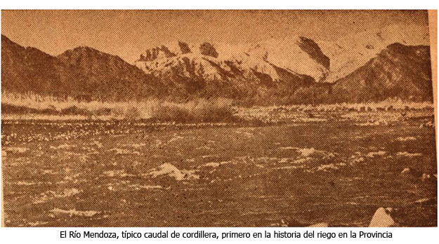 La evolución del riego agrícola en Mendoza