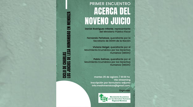 Ciclo de Charlas “Los juicios de Lesa Humanidad en Mendoza:  Acerca del Noveno Juicio”
