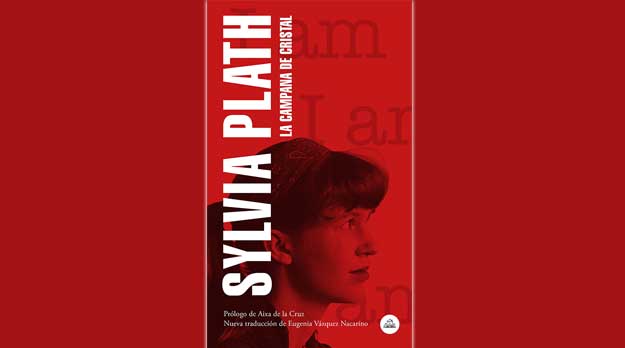 La Campana de Cristal de Sylvia Plath