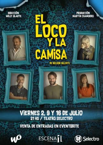 El loco y la camisa, digna de ver en el Selectro